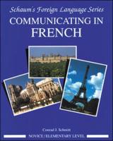 Communicating in French. Novice/elementary Level