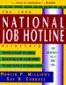 The 1996 National Job Hotline Directory