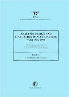 Analysis, Design and Evaluation of Man-Machine Systems 1998 (MMS'98)