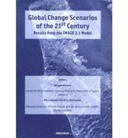 Global Change Scenarios of the 21st Century