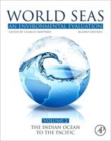 World Seas: An Environmental Evaluation: Volume II: The Indian Ocean to the Pacific