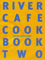 The River Café Cookbook 2