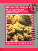 The Wheat- & Dairy-Free Cookbook