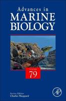 Advances in Marine Biology. Volume 79