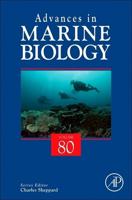 Advances in Marine Biology. Volume 80