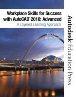 Workplace Skills for Success With AutoCAD 2010