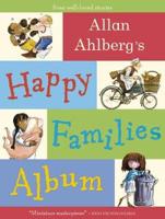 Allan Ahlberg's Happy Families Album