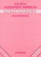 Bonds Assessment Papers - Fourth Papers in Mathematics Answer Book