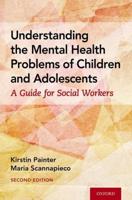 Understanding Mental Health Problems of Children and Adolescents