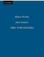 The Works of Jane Austen. Vol.6 Minor Works