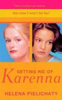 Getting Rid of Karenna