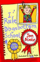 I Rule Dogsbottom School