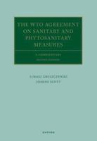 The WTO Agreement on Sanitary and Phytosanitary Measures