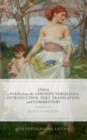 Lydia, a Poem from the Appendix Vergiliana