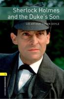 Oxford Bookworms Library: Level 1:: Sherlock Holmes and the Duke's Son Audio Pack