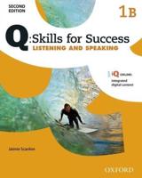 Q: Skills for Success: Level 1: Listening & Speaking Split Student Book B With iQ Online