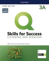 Q: Skills for Success: Level 3: Listening and Speaking Split Student Book A With iQ Online Practice