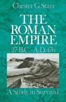 The Roman Empire, 27 BC-AD 476