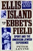 Ellis Island to Ebbets Field