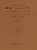 Dictionary of Medieval Latin from British Sources. Fascicule XVI Sol-Syz