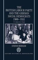 The British Labour Party and the German Social Democrats, 1900-1931