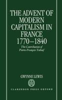 The Advent of Modern Capitalism in France, 1770-1840: The Contribution of Pierre-Francois Tubeuf