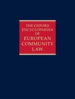 The Oxford Encyclopaedia of European Community Law. Vol. 2 Law of the Internal Market