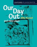Our Day Out and Other Plays