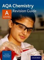 AQA A Level Chemistry. Revision Guide