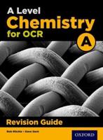 OCR A Level Chemistry A. Revision Guide