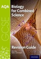AQA Biology for GCSE Combined Science - Trilogy. Revision Guide