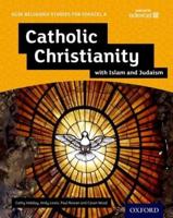 Catholic Christianity With Islam and Judaism. Student Book