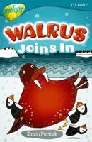 Walrus Joins In
