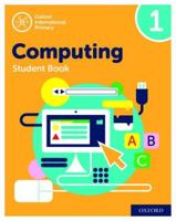 Oxford International Primary Computing. Student Book 1
