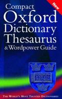 The Compact Oxford Dictionary, Thesaurus, and Wordpower Guide