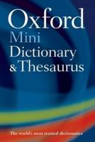The Oxford Mini Dictionary, Thesaurus, and Wordpower Guide