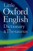 Little Oxford Dictionary, Thesaurus & Wordpower Guide