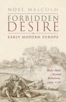 Forbidden Desire in Early Modern Europe