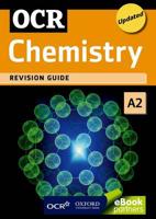 OCR Chemistry. A2 Revision Guide