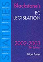 Blackstone's EC Legislation 2002/2003