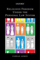 Religious Freedom Under the Personal Law System