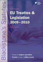 Blackstone's EU Treaties & Legislation 2009-2010