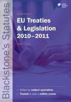 Blackstone's EU Treaties & Legislation 2010-2011