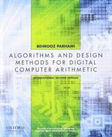 Algorithms and Design Methods for Digital Computer Arithmetic