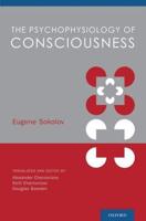 The Psychophysiology of Consciousness