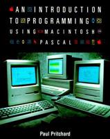 An Introduction to Programming Using Macintosh Pascal