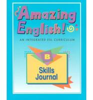 Amazing English! B. Skills Journal