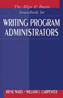 The Allyn & Bacon Sourcebook for Writing Program Administrators