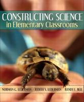 Constructing Science in Elementary Classrooms, MyLabSchool Edition