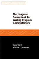 The Longman Sourcebook for Writing Program Administrators